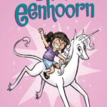 De leesfavoriet van jongste dochter: Evi en Eenhoorn Evi en Eenhoorn