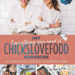 Het everything you need is Chickslovefood-kookboek